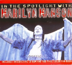 In the Spotlight With Marilyn Manson