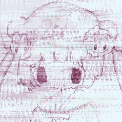 ★hope ur ok, cause i'm not★