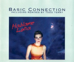 Háblame Luna (Including Remixes by Todd Terry)