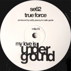 The Fuck Off Track / True Force