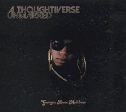 A Thoughtiverse Unmarred