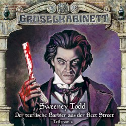 Sweeney Todd Der teuflische Barbier aus der Fleet Street (Teil 1 von 2)
