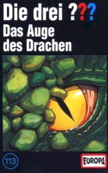 Die drei ??? 113: Das Auge des Drachen
