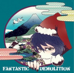 Fantastic Demolition