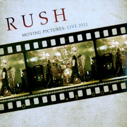 Moving Pictures: Live 2011