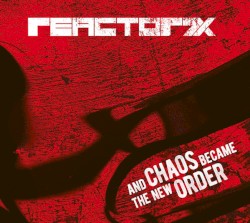 And Chaos Became the New Order