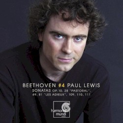 Piano Sonatas, Volume 4: Op. 10, 28 "Pastoral", 49, 81 "Les Adieux", 109, 110, 111