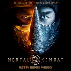 Mortal Kombat (Original Motion Picture Soundtrack) (2021)