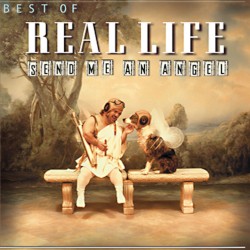 Send Me an Angel: The Best of Real Life