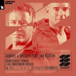 Dangerous Power – Edu Imbernon Remix