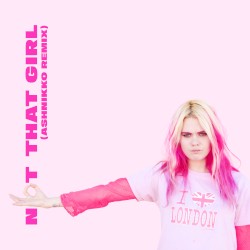 Not That Girl (Ashnikko remix)