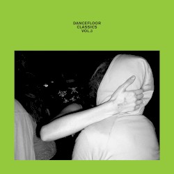 Dancefloor Classics, Vol. 3