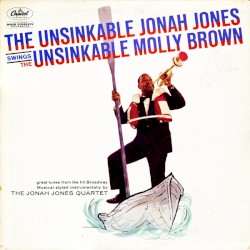 The Unsinkable Jonah Jones Swings the Unsinkable Molly Brown