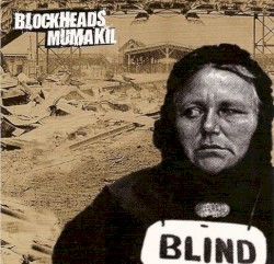 Blockheads / Mumakil