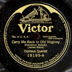Carry Me Back to Old Virginny / Darling Nellie Gray