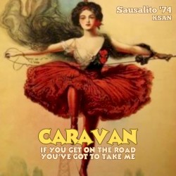 If You Get on the Road You've Got to Take Me