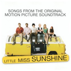 Little Miss Sunshine (Songs From The Original Motion Picture Soundtrack)