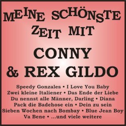 Meine schönste Zeit mit Conny & Rex Gildo