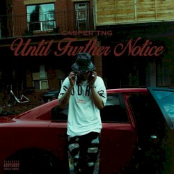 Until Further Notice