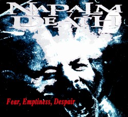 Fear, Emptiness, Despair