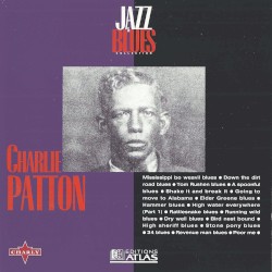 Jazz & Blues Collection 77: Charlie Patton
