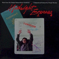 Midnight Express (Music From The Original Motion Picture Soundtrack)