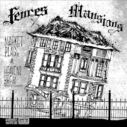 Fences / Mansions