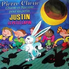Pierre Chêne chante et raconte pour les petits - Justin le petit lapin