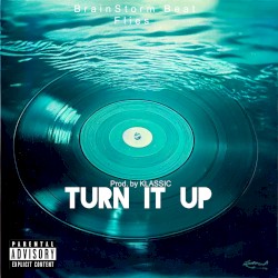 Turn It Up
