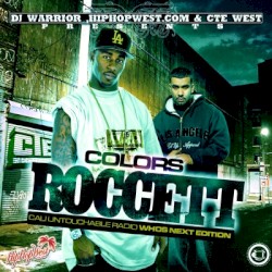 Colors (Cali Untouchable Radio : Who's Next Edition)