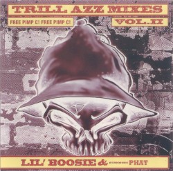 Trill Azz Mixes Vol. II