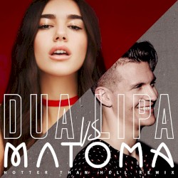 Hotter Than Hell (Matoma remix)