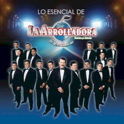 Lo esencial de La Arrolladora Banda El Limón