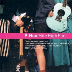 Mile High Fan (L.A Recordings From 1988-1993)