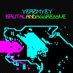 Brutal and Aggressive