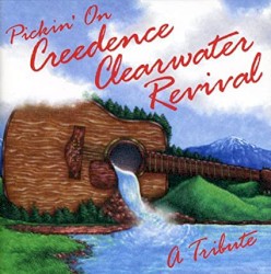 Pickin' on Creedence Clearwater Revival: A Tribute