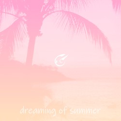 Dreaming Of Summer