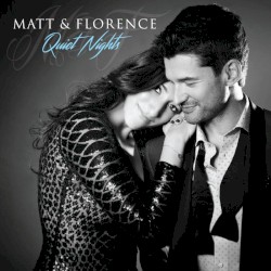 Matt & Florence: Quiet Nights
