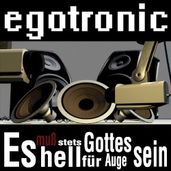 Es muß stets hell für Gottes Auge sein