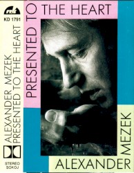 Presented to the Heart