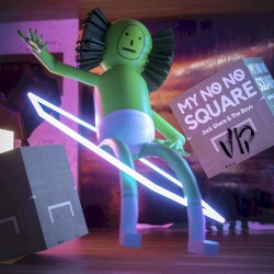 My No No Square - (The Boys and Jack Shore V.I.P remix)