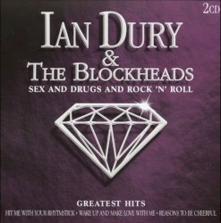 Sex and Drugs and Rock ’n’ Roll: Greatest Hits