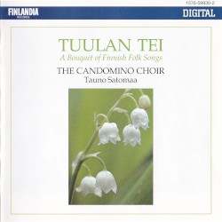 Tuulan tei: A Bouquet of Finnish Folk Songs