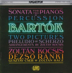 Bartók: Sonata For Two Pianos And Percussion Etc.