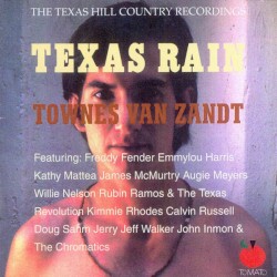 Texas Rain: The Texas Hill Country Recordings