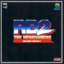 REAL BOUT 餓狼伝説2 THE NEWCOMERS