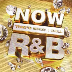 Now Thatβs What I Call R&B