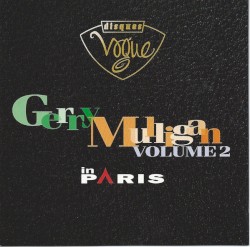 Gerry Mulligan In Paris, Volume 2
