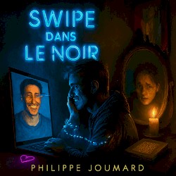 Swipe dans le noir