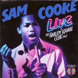 Live at the Harlem Square Club, 1963